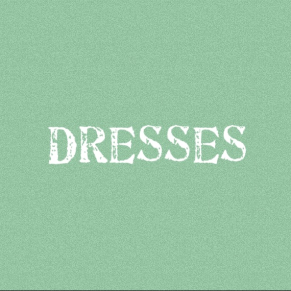 Dresses